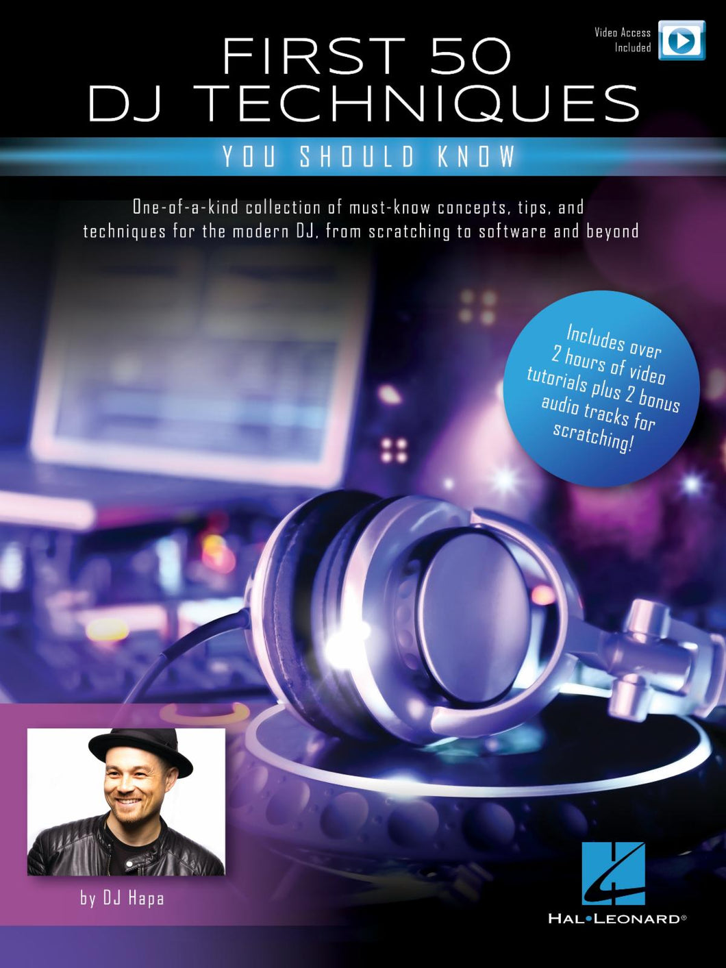 First 50 DJ Techniques You Should Know by DJ Hapa BOOK